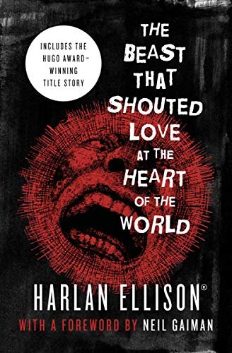 The Beast That Shouted Love at the Heart of the World: Stories (English Edition)