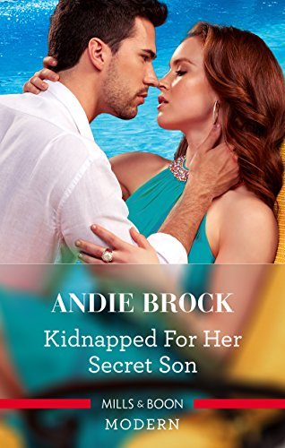 Kidnapped For Her Secret Son (English Edition)