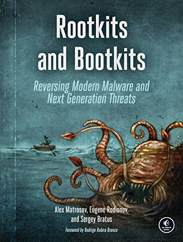 Rootkits and Bootkits: Reversing Modern Malware and Next Generation Threats (English Edition)