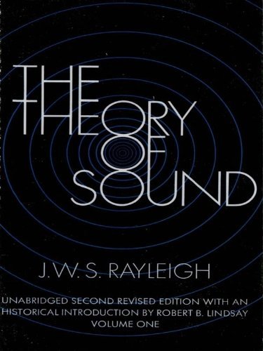 The Theory of Sound, Volume One (Dover Books on Physics Book 1) (English Edition)