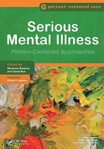 Serious Mental Illness: Person-Centered Approaches (Patient-centered Care) (English Edition)
