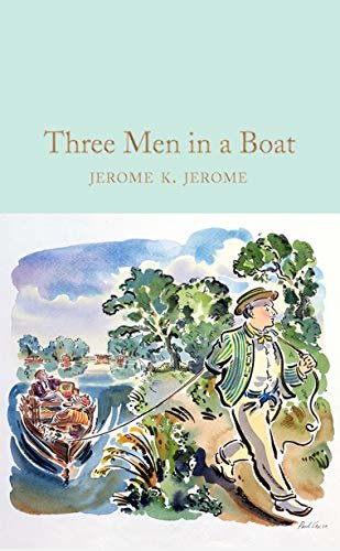Three Men in a Boat (Macmillan Collector's Library) (English Edition)