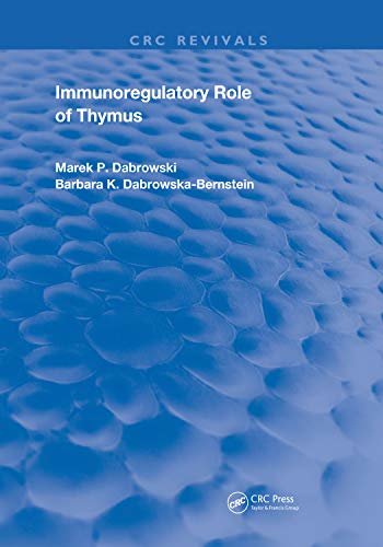 Immunoregulatory Role of Thymus (Routledge Revivals) (English Edition)