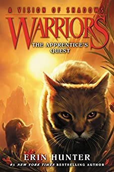 Warriors: A Vision of Shadows #1: The Apprentice's Quest (English Edition)