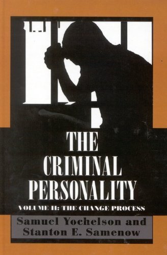 The Criminal Personality: The Change Process (English Edition)