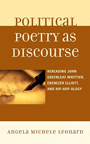 Political Poetry as Discourse: Rereading John Greenleaf Whittier, Ebenezer Elliott, and Hiphopology (English Edition)