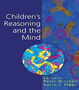 Children's Reasoning and the Mind (English Edition)