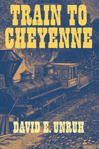 Train to Cheyenne (English Edition)