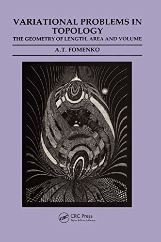 Variational Problems in Topology: The Geometry of Length, Area and Volume (English Edition)