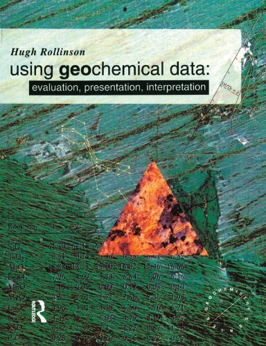 Using Geochemical Data: Evaluation, Presentation, Interpretation (Longman Geochemistry Series) (English Edition)
