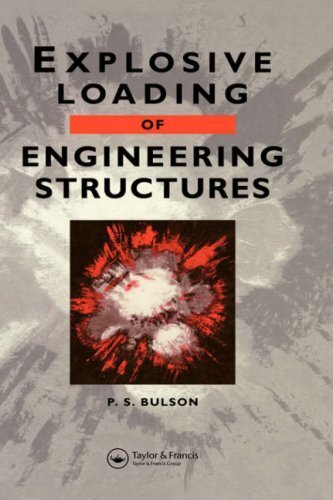 Explosive Loading of Engineering Structures (English Edition)