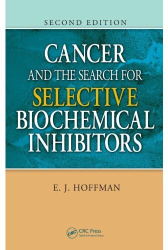 Cancer and the Search for Selective Biochemical Inhibitors (English Edition)