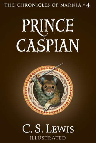 Prince Caspian: The Return to Narnia (Chronicles of Narnia Book 4) (English Edition)