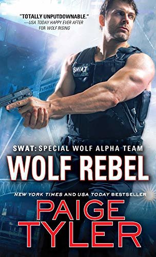 Wolf Rebel (SWAT Book 10) (English Edition)