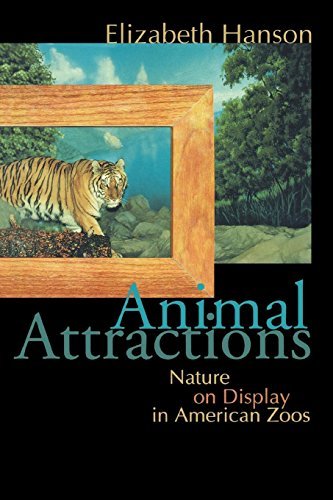 Animal Attractions: Nature on Display in American Zoos (English Edition)