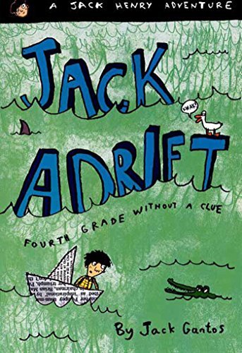 Jack Adrift: Fourth Grade Without a Clue: A Jack Henry Adventure (English Edition)