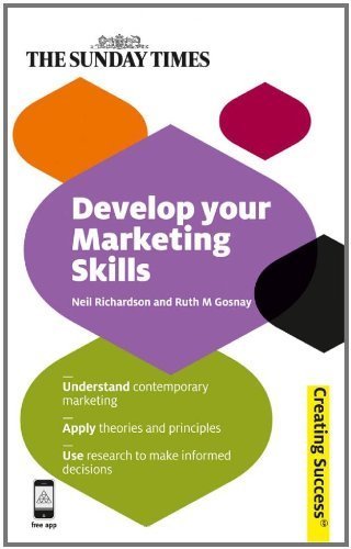 Develop Your Marketing Skills (Creating Success) (English Edition)