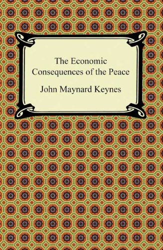 The Economic Consequences of the Peace (A Digireads.com Classic) (English Edition)