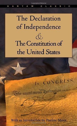 The Declaration of Independence and The Constitution of the United States (Bantam Classic) (English Edition)