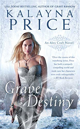 Grave Destiny (An Alex Craft Novel Book 6) (English Edition)