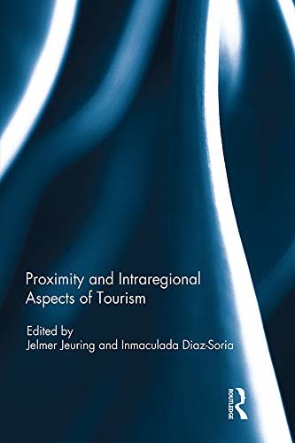 Proximity and Intraregional Aspects of Tourism (English Edition)