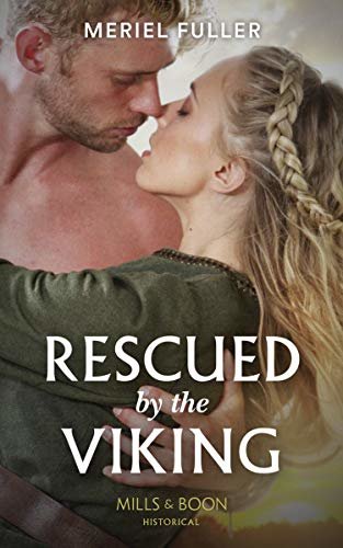 Rescued By The Viking (Mills & Boon Historical) (English Edition)