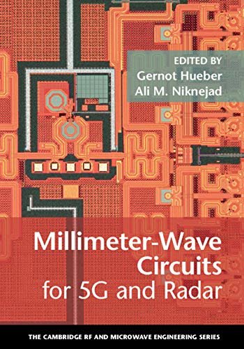 Millimeter-Wave Circuits for 5G and Radar (The Cambridge RF and Microwave Engineering Series) (English Edition)