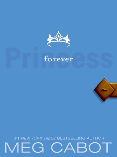 The Princess Diaries, Volume X: Forever Princess (English Edition)