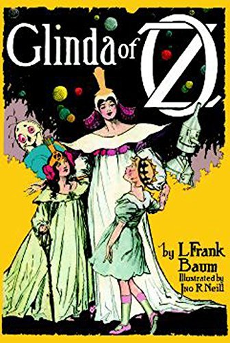 Glinda of Oz: In Which Are Related the Exciting Experiences of Princess Ozma of Oz, and Dorothy, in Their Hazardous Journey to the Home of the Flatheads (Dover Children's Classics) (English Edition)