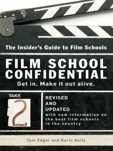 Film School Confidential: The Insider's Guide To Film Schools (English Edition)