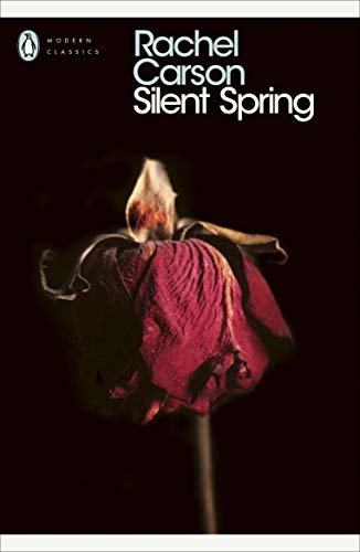 Silent Spring (Penguin Modern Classics) (English Edition)