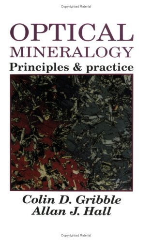 Optical Mineralogy: Principles And Practice (English Edition)