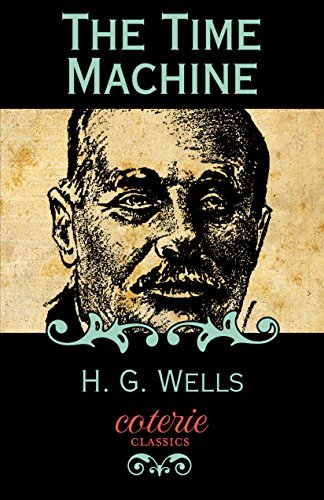 The Time Machine (Coterie Classics) (English Edition)
