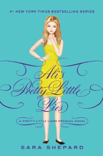 Pretty Little Liars: Ali's Pretty Little Lies (English Edition)