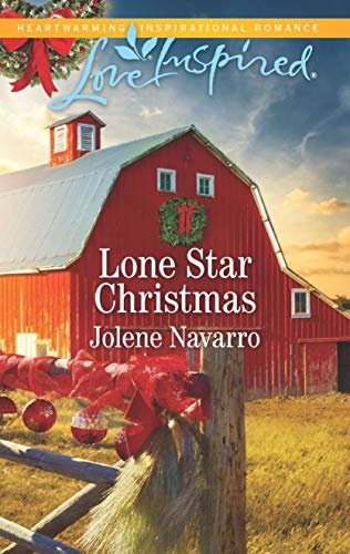 Lone Star Christmas (Lone Star Legacy (Love Inspired) Book 3) (English Edition)