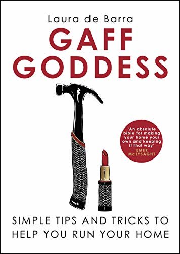 Gaff Goddess: Simple Tips and Tricks to Help You Run Your Home (English Edition)