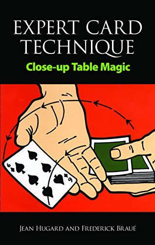 Expert Card Technique: Close-up Table Magic (Dover Magic Books) (English Edition)