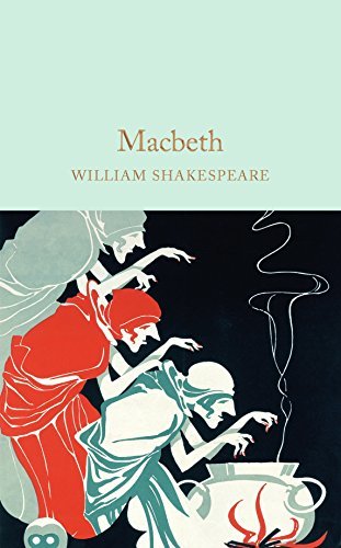 Macbeth (Macmillan Collector's Library) (English Edition)