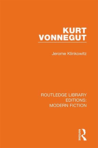 Kurt Vonnegut (Routledge Library Editions: Modern Fiction) (English Edition)