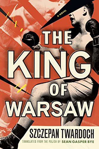 The King of Warsaw: A Novel (English Edition)