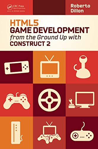 HTML5 Game Development from the Ground Up with Construct 2 (English Edition)