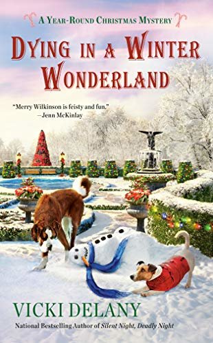 Dying in a Winter Wonderland (A Year-Round Christmas Mystery Book 5) (English Edition)