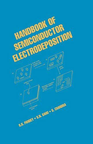 Handbook of Semiconductor Electrodeposition (Applied Physics 5) (English Edition)