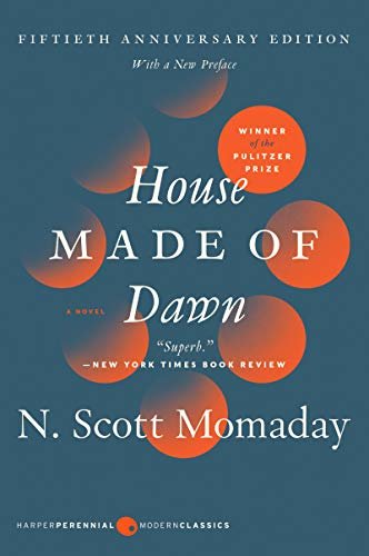 House Made of Dawn [50th Anniversary Ed]: A Novel (P.S.) (English Edition)