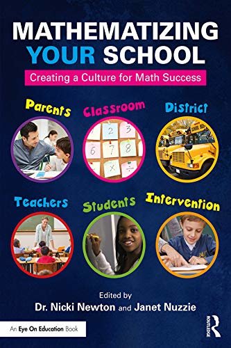 Mathematizing Your School: Creating a Culture for Math Success (English Edition)