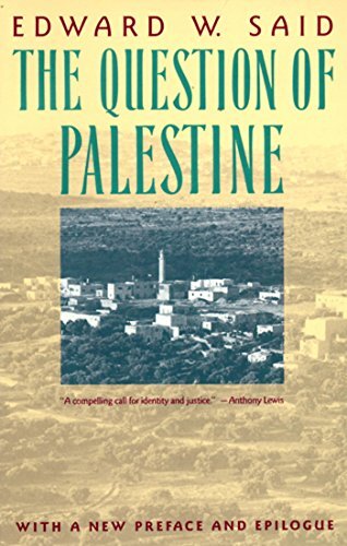 The Question of Palestine (English Edition)