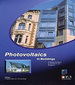 Photovoltaics in Buildings: A Design Handbook for Architects and Engineers (English Edition)