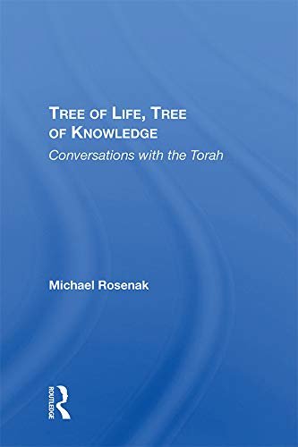 Tree Of Life, Tree Of Knowledge: Conversations With The Torah (English Edition)