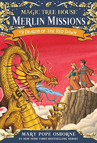 Dragon of the Red Dawn (Magic Tree House: Merlin Missions Book 9) (English Edition)