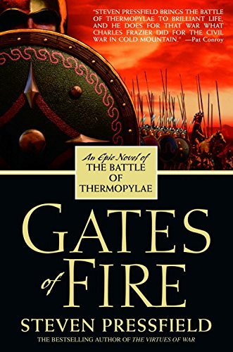 Gates of Fire: An Epic Novel of the Battle of Thermopylae (English Edition)